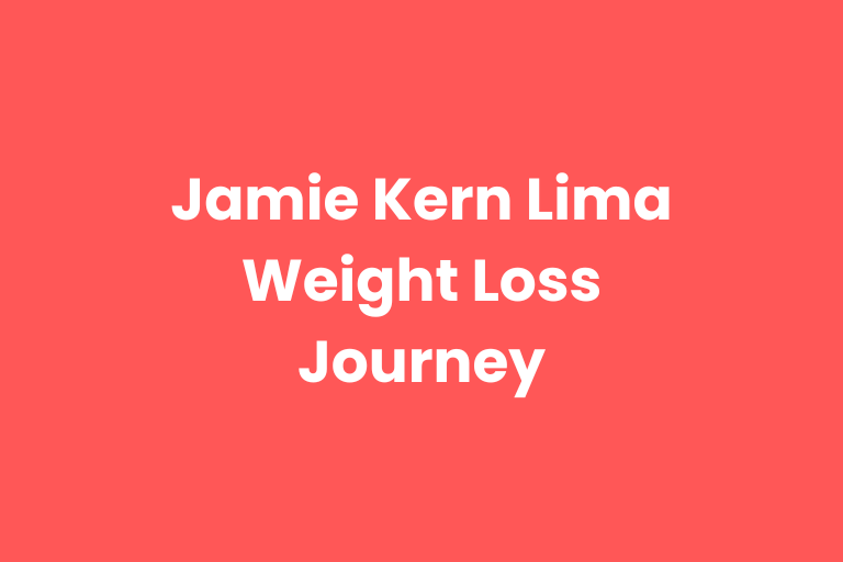 Jamie Kern Lima Weight Loss Journey