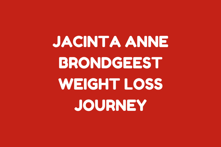 Jacinta Anne Brondgeest Weight Loss Journey